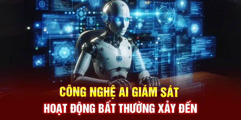 Công nghệ AI giám sát hoạt động bất thường xảy đến